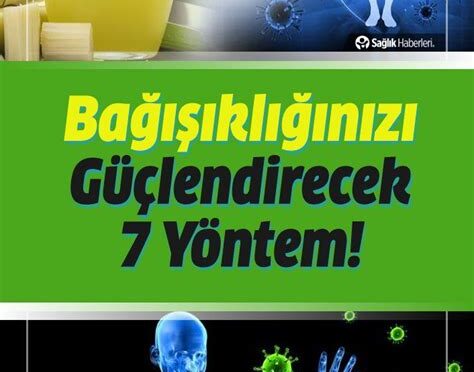 Bağışıklık Sistemi Nasıl Güçlendirilir? Bağışıklık Sistemini Destekleyen Besinler
