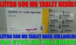 Azitro 500 Mg Antibiyotiğinin Yan Etkileri ve Fiyatı