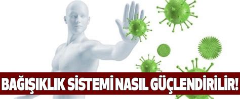 Bağışıklık Sistemi Nasıl Güçlendirilir? Doğal İmmün Takviyeler