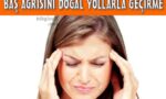 Doğal Yollarla Baş Ağrısı Tedavisi