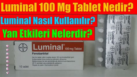 Luminal 100 Mg Nedir? Ne İşe Yarar, Kullanımı ve Fiyatı